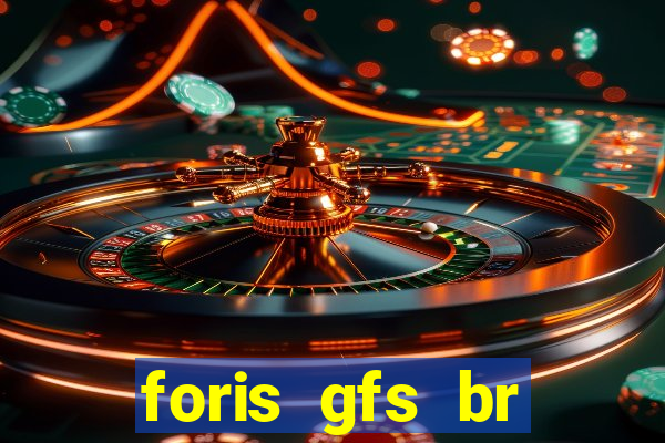 foris gfs br instituicao de pagamento ltda